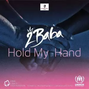 2Baba - Hold My Hand